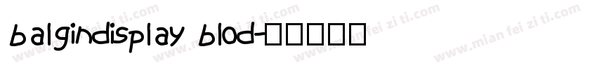 balgindisplay blod字体转换
